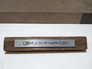 NEW Rustic "Seek ye first The Kingdom Of God Mat 6:33" Slant Standing Desk Decor - Picture 1 of 6