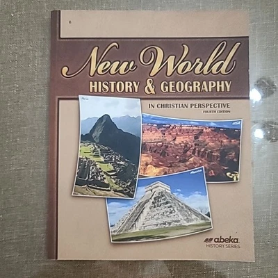 Abeka New World History & Geography Student Textbook Fourth Edition - Image 1 of 4
