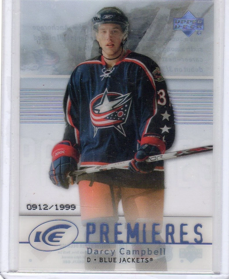 2007-08 UPPER DECK ICE PREMIERES DARCY CAMPBELL #127  #/1999 - Image 1 of 1
