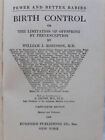 1929 Birth Control or The Limitations of Offspring William J Robinson HB