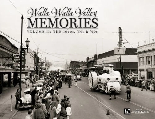 WALLA WALLA VALLEY MEMORIES: VOL. 2 By Union-bulletin - Hardcover **BRAND NEW** - Image 1 of 1