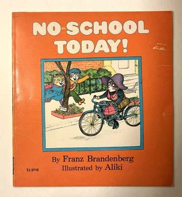 "No School Today!" by Franz Brandenberg 1975 Scholastic Paperback Kids Book READ - Image 1 of 4