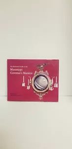 An Illustrated Guide To The Mississippi Governor's Mansion By Cain & Czarniecki. - Foto 1 di 12