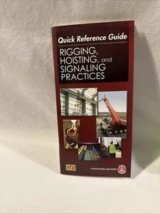Rigging, Hoisting, and Signaling Principles: Quick Reference Guide New S - Picture 1 of 2