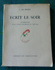 L. DE BOISSET ECRIT LE SOIR BAVARDAGES D'UN VIEUX PÊCHEUR DE TRUITES 1953