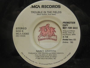 Promo! Nanci Griffith – Trouble In The Fields / Same, 45 RPM VG (21C) - Picture 1 of 2