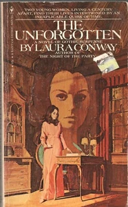 THE UNFORGOTTEN by LAURA CONWAY Bantam PB 1967 1972 1974 - Imagen 1 de 3