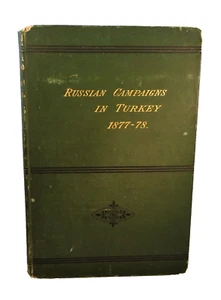 THE RUSSIAN ARMY  Its Campaigns in Turkey in 1877-1878 Atlas - Picture 1 of 15