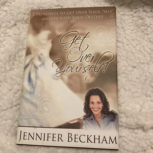 Get over Yourself by Jennifer Beckham (2009, Hardcover) - Bild 1 von 5