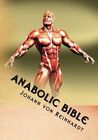 Johann Von Reinhardt Anabolic Bible (Paperback)