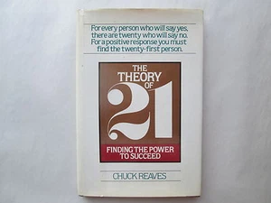 THE THEORY OF 21 by Chuck Reaves 1983 HCDJ 1st Edition FINDING THE POWER TO ... - Picture 1 of 8