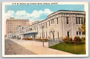 Cartolina Canada C P R Stazione e Palliser Hotel Calgary Alberta - Foto 1 di 3