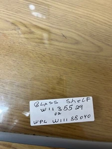 W11188040 or W1135529 Whirlpool Refrigerator Glass Shelf - Picture 1 of 2