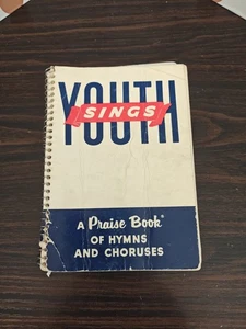 Youth Sings: A Praise Book of Hymns & Choruses, VTG 1951, Spiral-bound - Picture 1 of 10