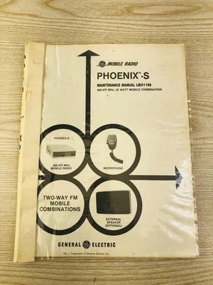 GE Mobile Radio LBI31188 Phoenix-S Maintenance Manual ~ 450-470 MHz 25 Watt - Image 1 of 3