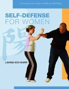 Self-Defense for Women by Lavinia Soo-Warr