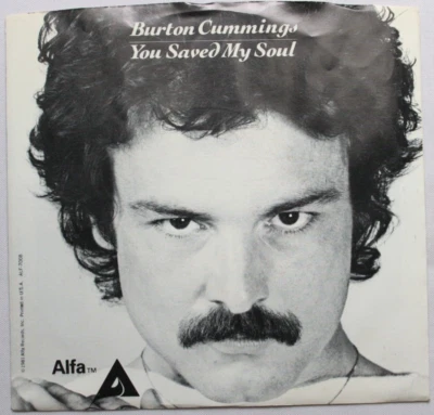 BURTON CUMMINGS YOU SAVED MY SOUL 45 7" JUKEBOX RECORD & PICTURE SLEEVE - Image 1 of 2