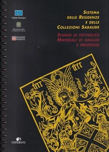 Sistema delle Residenze e delle Collezioni Sabaude - 2003 Architettura Restauro - Foto 1 di 1