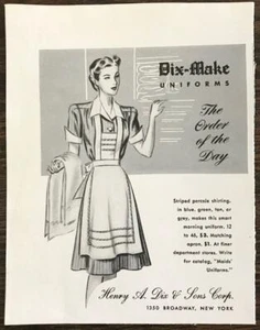 1942 Dix-Make Uniforms Print Ad The Order of the Day Maids Uniforms - Picture 1 of 1