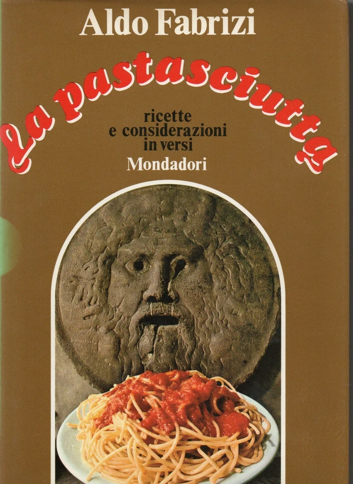 La Pastasciutta" di Aldo Fabrizi – Mondadori 1971 - Immagine 1 di 1