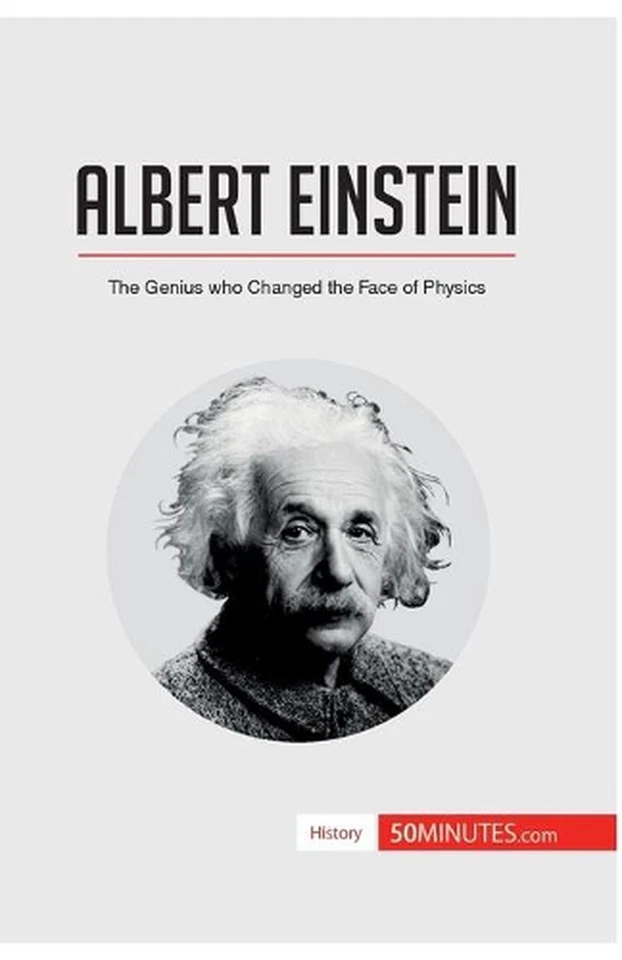 Albert Einstein: The Genius who Changed the Face of Physics by 50minutes Paperba - Image 1 of 1
