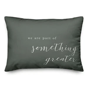 Creative Products Part Of Something Greater 20 x 14 Spun Poly Pillow - Picture 1 of 3