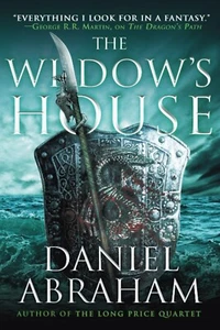 The Widow's House [The Dagger and the Coin, 4] - Abraham, Daniel - paperback - Picture 1 of 3
