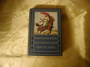 Kamerad-Bibliothek Maximilian Kern Der Zwingherr von Celebes um 1920 - Picture 1 of 1