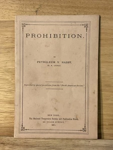 De colección Raro 1887 Prohibición por Petróleo V. Nasby - Imagen 1 de 10