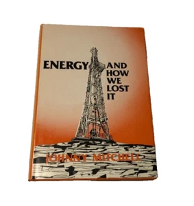 $50 Johnny Mitchell Signed Energy We Lost It Vintage 80s Humble Oil Hardcover - Picture 1 of 3