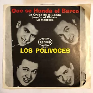 LOS POLIVOCES - QUE SE HUNDA EL BARCO - MEXICAN 7¨ EP, PS, CUMBIA - Picture 1 of 4
