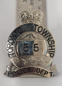 Toronto Township 55 Police Debt Badge Obsolete Rare And HTF (May Be Repo) - Picture 1 of 4