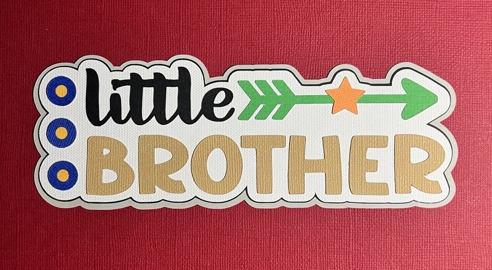 Brother Little Brother Die Cut Title. Várias camadas. Feito à mão. - Imagem 1 de 1