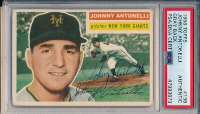 Johnny Antonelli New York Giants Auto Signed 1956 Topps Card #139 ~ PSA/DNA - Image 1 of 4