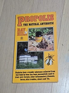 Propolis The Natural Antibiotic Medical Paperback Book by Ray Hill 1977 - Picture 1 of 8