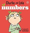 Numbers: Board Book (Charlie and Lola) by Child, Lauren Board book Book The Fast