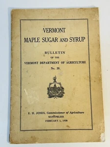 1930 Vermont Department Of Agriculture Bulletin Maple Sugar And Syrup No 38 - Picture 1 of 7