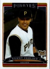 2006 Topps Chrome Ronny Paulino #301 Pittsburgh Pirates