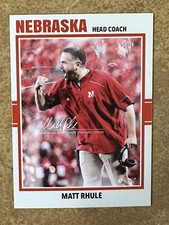MATT RHULE NEBRASKA CORNHUSKERS HEAD COACH CUSTOM MADE ART CARD GBR