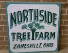 Vintage Northside Tree Farm Zanesville Ohio Handpainted Metal Sign 24"×24"