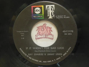 Ray Charles – If It Wasnt For Bad Luck / When I Stop Dream, 45 RPM VG w TS (20G) - Picture 1 of 2