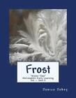 Frost: MeComplete Early Learning, Vol. 1, Unit 5 by Janice Jobey (English) Paper