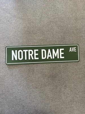 Notre Dame Ave Metal Street Sign - Fighting Irish Play Like A Champion Today - Image 1 of 2
