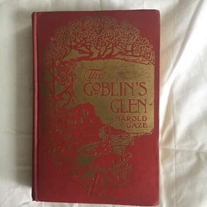 The Goblin’s Glen by Harold Gaze Original 1924 Printing Signed - Picture 1 of 12