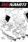 Die!Namite #2 1:7 Dr Seuss Red Sonja Homage Line Art Variant (11/11/2020)