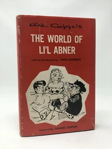 AL CAPP The World of Li'l Abner John Steinbeck 1st/1st HB/DJ 1953 Charle Chaplin - Imagen 1 de 11