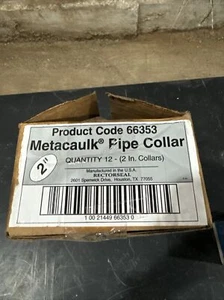12- Collar de tubo intumescente Metacaulk 2" de Rectorseal #66353 (LOTE DE 12) - Imagen 1 de 3