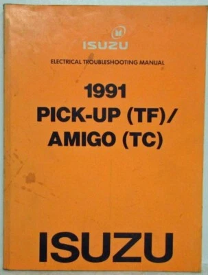 1991 Isuzu Pickup and Amigo Electrical Troubleshooting Manual - Image 1 of 3