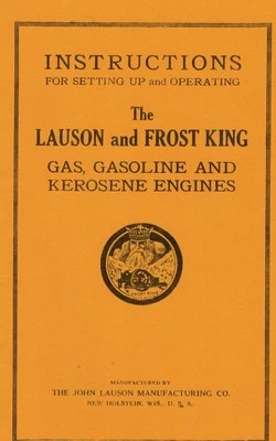 Instructions for The Lauson & Frost King Gas Gasoline Kerosene Engine Book - Image 1 of 2