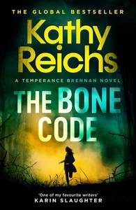 The Bone Code: The Sunday Times Bestseller by Kathy Reichs Hardcover Book - Picture 1 of 1